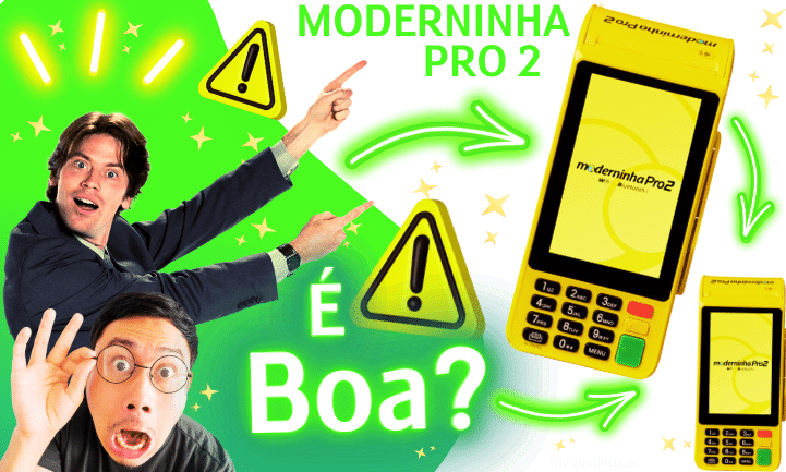 moderninha pro 2 é boa