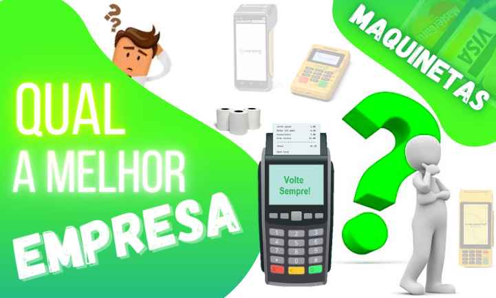 qual melhor empresa de maquininha