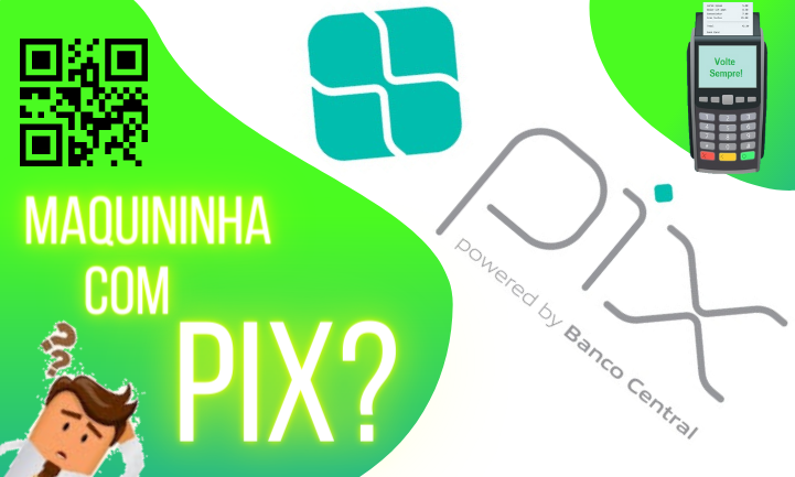 máquina de passar cartão que tem pix