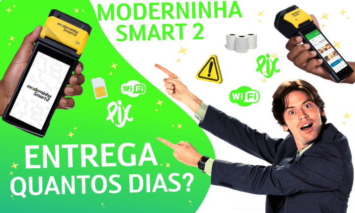 quantos dias para entregar a moderninha smart 2