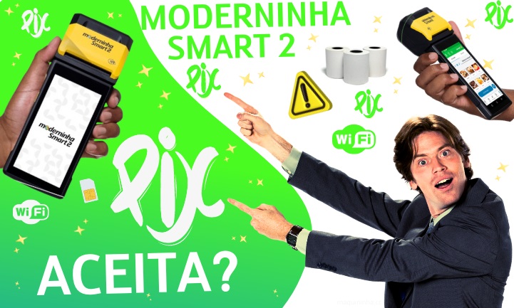 moderninha smart 2 aceita pix