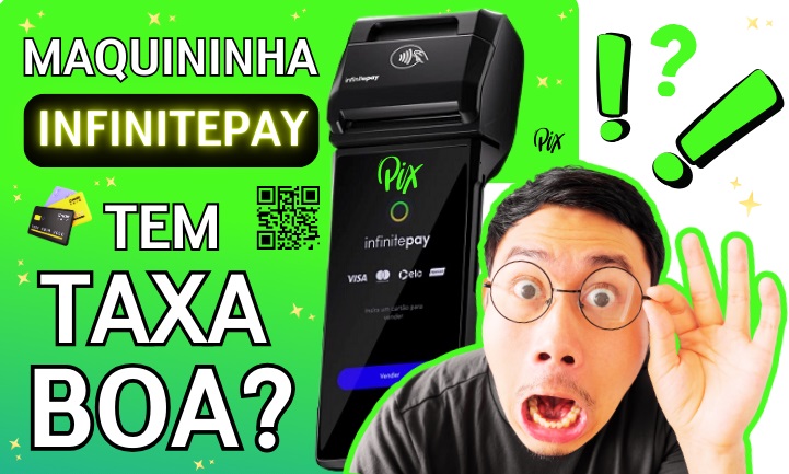 As Taxas da Maquininha InfinitePay são Boas