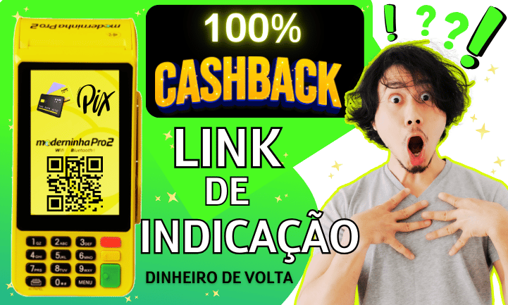 Link de Indicação Moderninha Pro 2 Dinheiro de Volta cashback maquininha pagbank