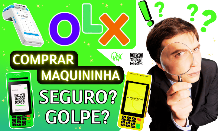 É Seguro Comprar Maquininha na OLX?