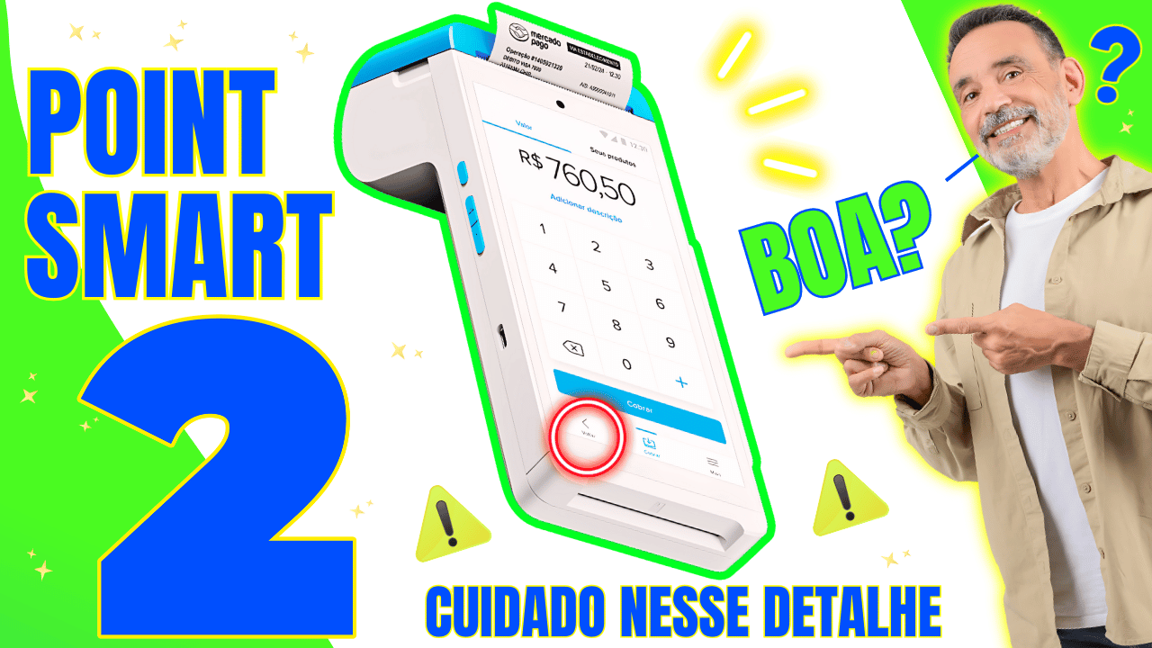 O que Saber Antes de Comprar a Point Smart 2 do Mercado Pago