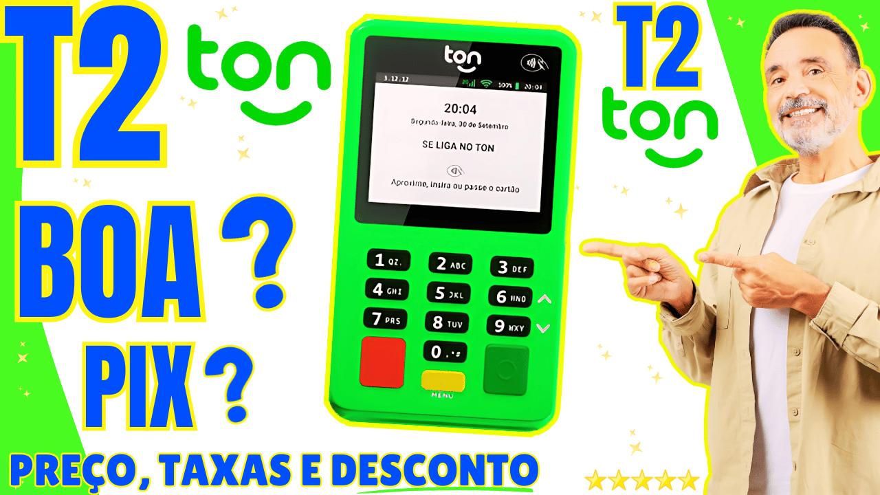 Maquininha T2 Ton é Boa