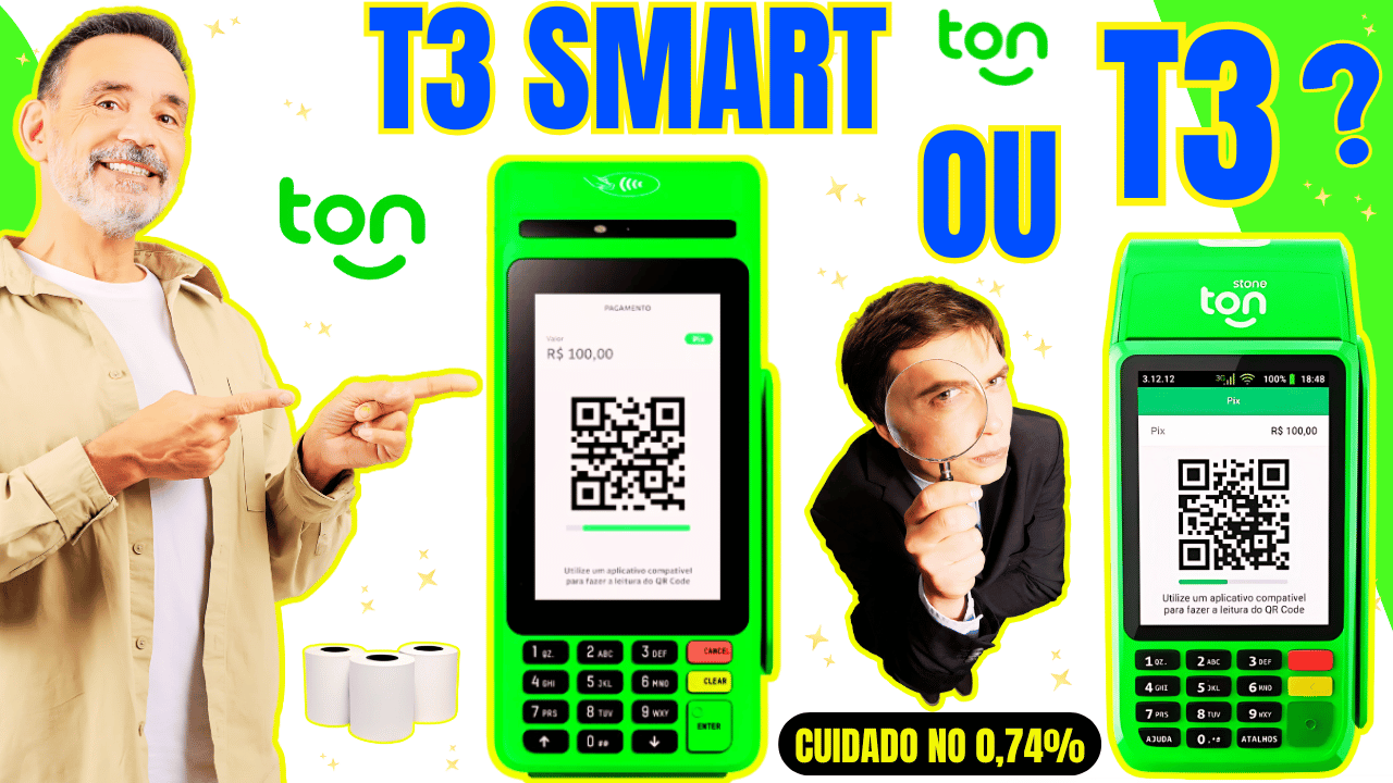 T3 ou T3 Smart Ton Qual Maquininha Comprar