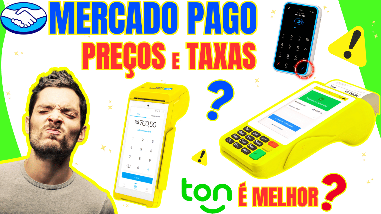 Maquininhas Mercado Pago Preços Taxas e Comparação com a Ton